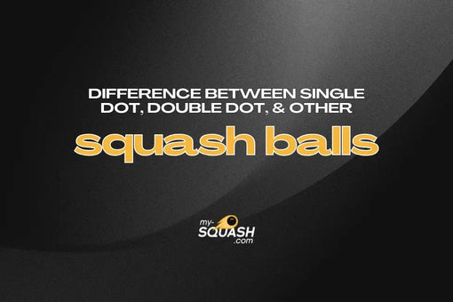 The Difference Between Single-Dot, Double-Dot & Other Squash Balls